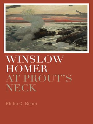 cover image of Winslow Homer at Prout's Neck